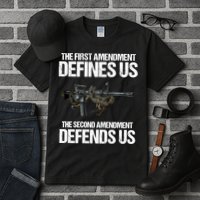First Amendment Defines Us The Second Amendment Defends Us Tall T-Shirt