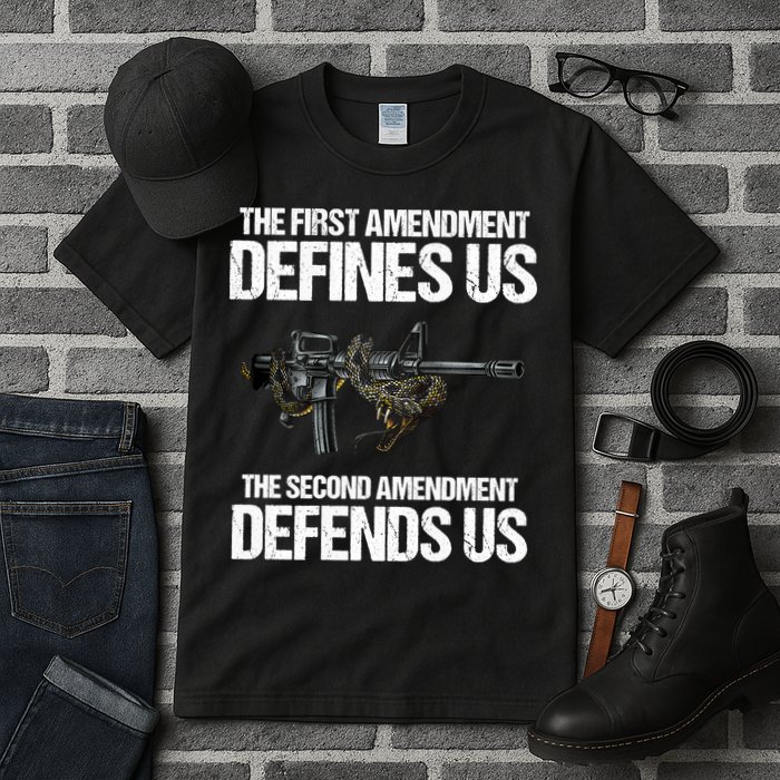 First Amendment Defines Us The Second Amendment Defends Us Tall T-Shirt