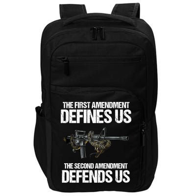 First Amendment Defines Us The Second Amendment Defends Us Impact Tech Backpack