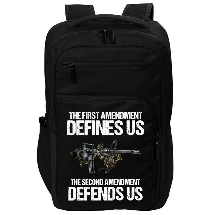 First Amendment Defines Us The Second Amendment Defends Us Impact Tech Backpack