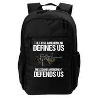 First Amendment Defines Us The Second Amendment Defends Us Backpack