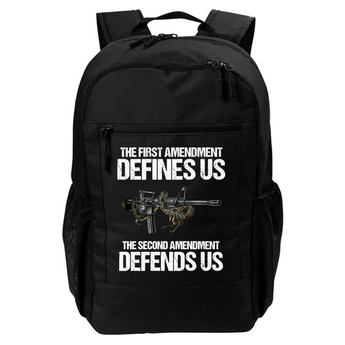 First Amendment Defines Us The Second Amendment Defends Us Backpack