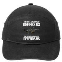 First Amendment Defines Us The Second Amendment Defends Us 7-Panel Snapback Hat