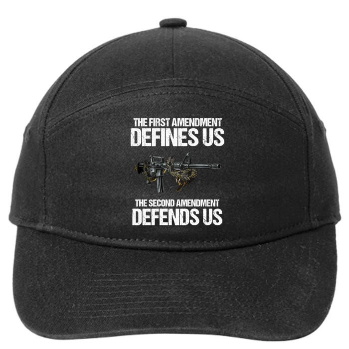 First Amendment Defines Us The Second Amendment Defends Us 7-Panel Snapback Hat