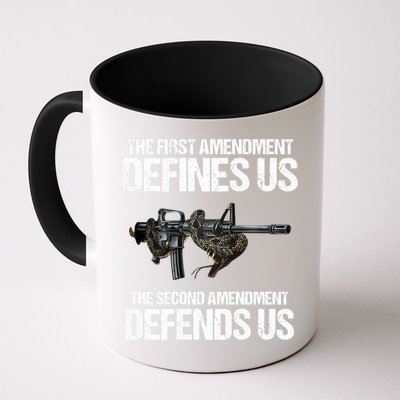 First Amendment Defines Us The Second Amendment Defends Us Mug