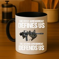First Amendment Defines Us The Second Amendment Defends Us Mug