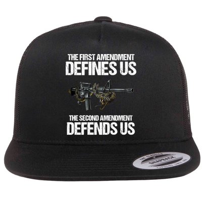 First Amendment Defines Us The Second Amendment Defends Us Flatbill Hat