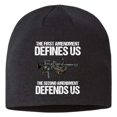 First Amendment Defines Us The Second Amendment Defends Us Sustainable Beanie