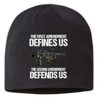 First Amendment Defines Us The Second Amendment Defends Us Sustainable Beanie