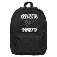 First Amendment Defines Us The Second Amendment Defends Us 16 in Basic Backpack