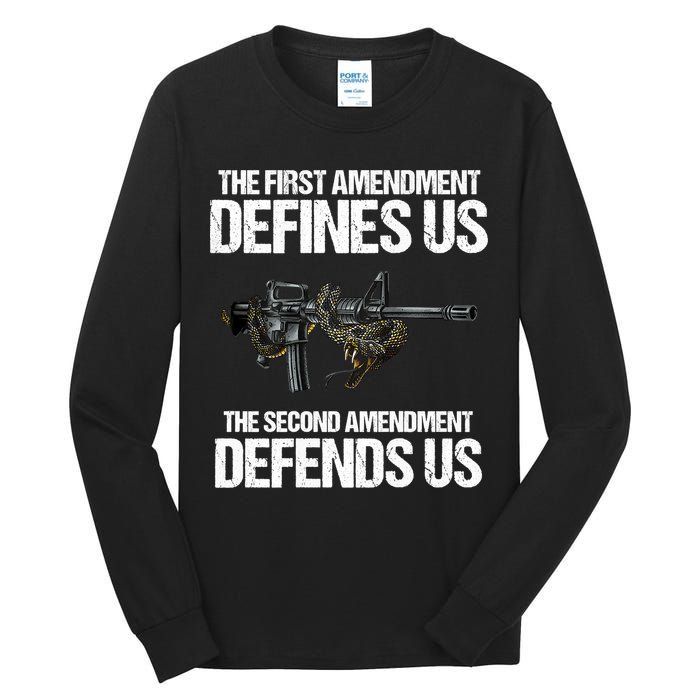 First Amendment Defines Us The Second Amendment Defends Us Tall Long Sleeve T-Shirt
