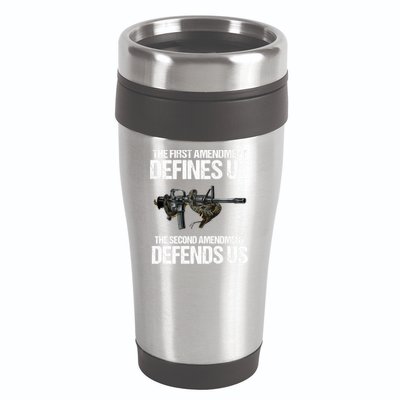 First Amendment Defines Us The Second Amendment Defends Us 16oz Travel Tumbler