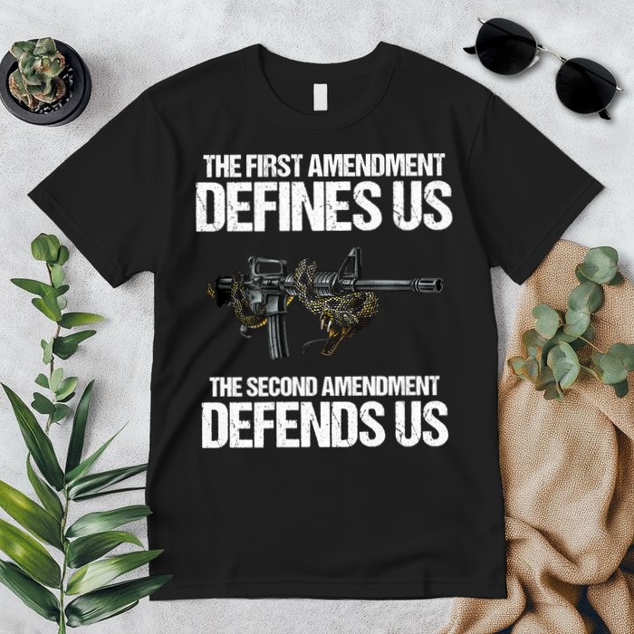 First Amendment Defines Us The Second Amendment Defends Us Premium T-Shirt