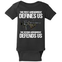 First Amendment Defines Us The Second Amendment Defends Us Baby Bodysuit