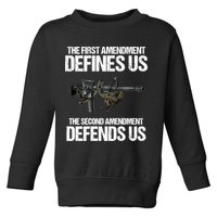 First Amendment Defines Us The Second Amendment Defends Us Toddler Sweatshirt