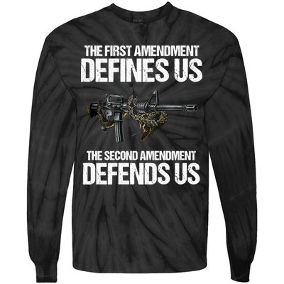 First Amendment Defines Us The Second Amendment Defends Us Tie-Dye Long Sleeve Shirt