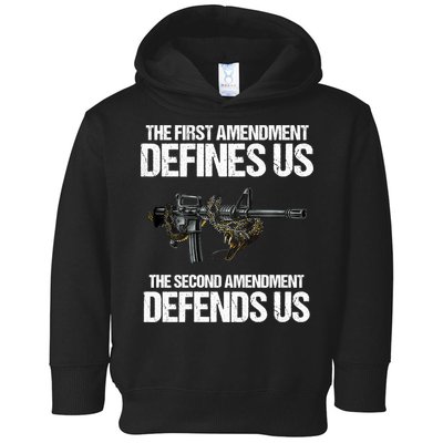 First Amendment Defines Us The Second Amendment Defends Us Toddler Hoodie
