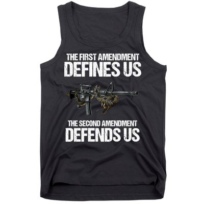 First Amendment Defines Us The Second Amendment Defends Us Tank Top