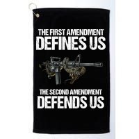 First Amendment Defines Us The Second Amendment Defends Us Golf Towel