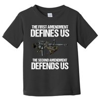 First Amendment Defines Us The Second Amendment Defends Us Toddler T-Shirt