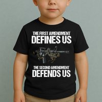 First Amendment Defines Us The Second Amendment Defends Us Toddler T-Shirt