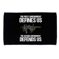 First Amendment Defines Us The Second Amendment Defends Us Microfiber Hand Towel