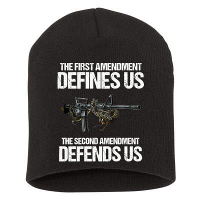 First Amendment Defines Us The Second Amendment Defends Us Short Acrylic Beanie