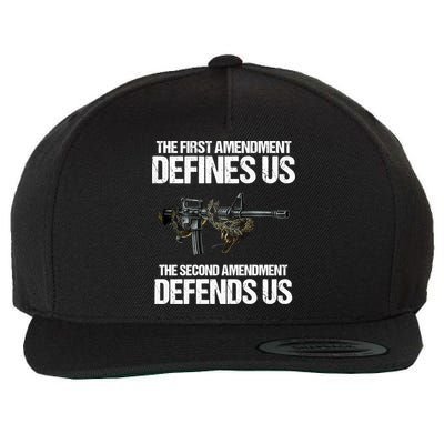 First Amendment Defines Us The Second Amendment Defends Us Wool Snapback Cap