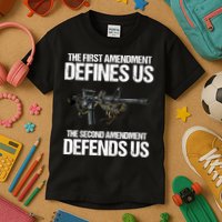First Amendment Defines Us The Second Amendment Defends Us Kids T-Shirt