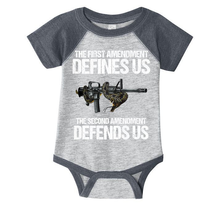 First Amendment Defines Us The Second Amendment Defends Us Infant Baby Jersey Bodysuit