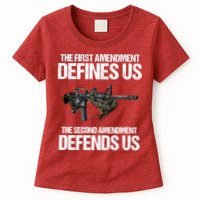 First Amendment Defines Us The Second Amendment Defends Us Womens T-Shirt
