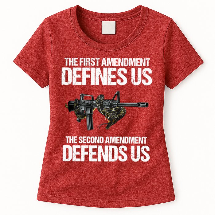 First Amendment Defines Us The Second Amendment Defends Us Womens T-Shirt