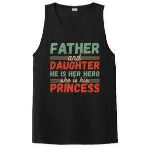 Father And Daughter He Is Her Hero She Is His Princess Funny Gift PosiCharge Competitor Tank