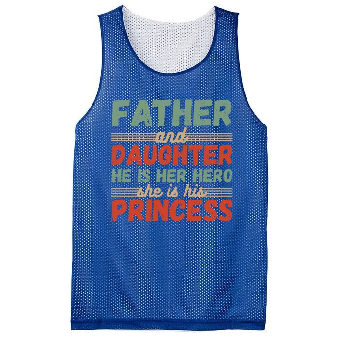 Father And Daughter He Is Her Hero She Is His Princess Funny Gift Mesh Reversible Basketball Jersey Tank