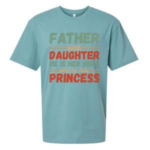 Father And Daughter He Is Her Hero She Is His Princess Funny Gift Sueded Cloud Jersey T-Shirt