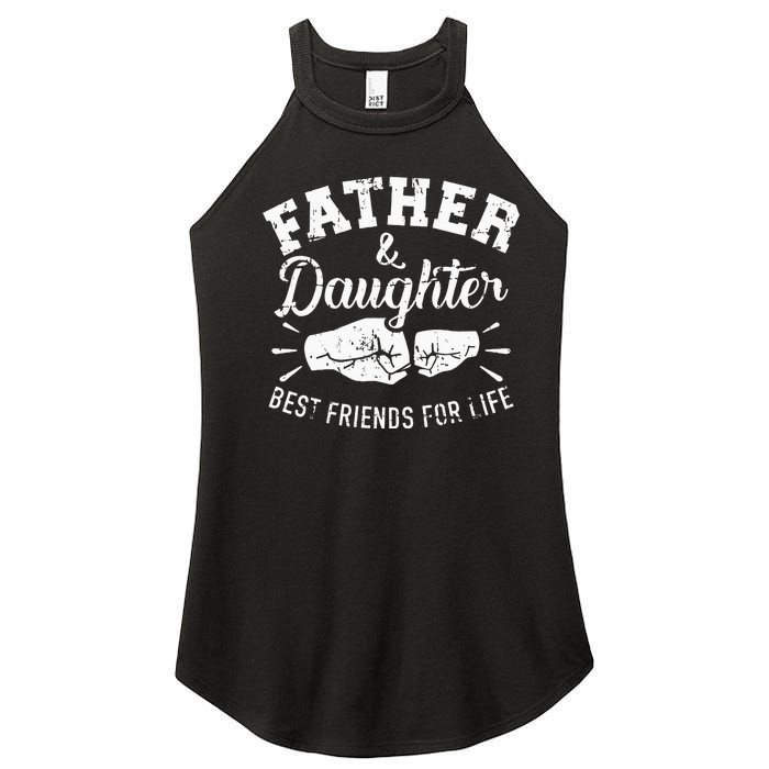 Father And Daughter Best Friends For Life Women’s Perfect Tri Rocker Tank