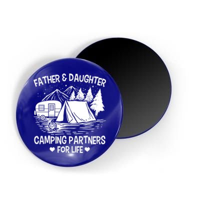 Father And Daughter Camping Partners For Life Gift Magnet