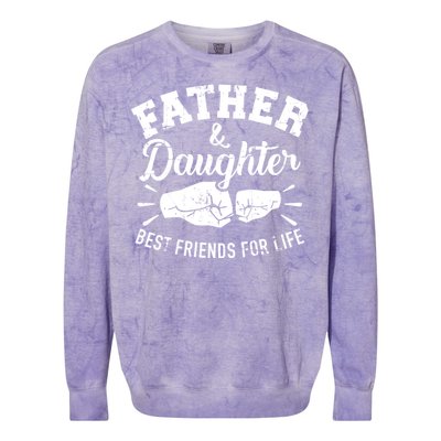 Father And Daughter Best Friends For Life Colorblast Crewneck Sweatshirt