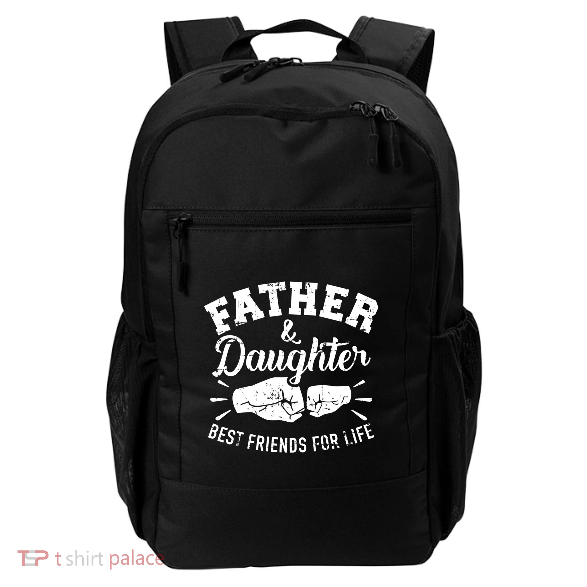 Father And Daughter Best Friends For Life Backpack