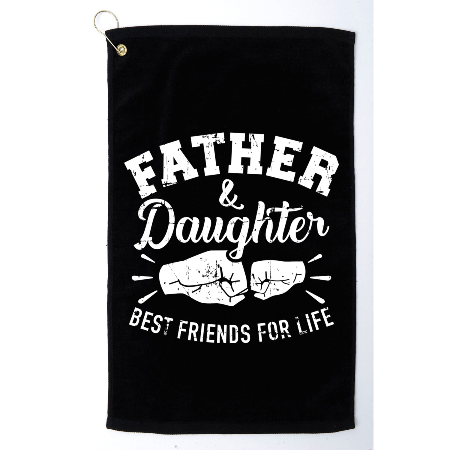 Father And Daughter Best Friends For Life Golf Towel