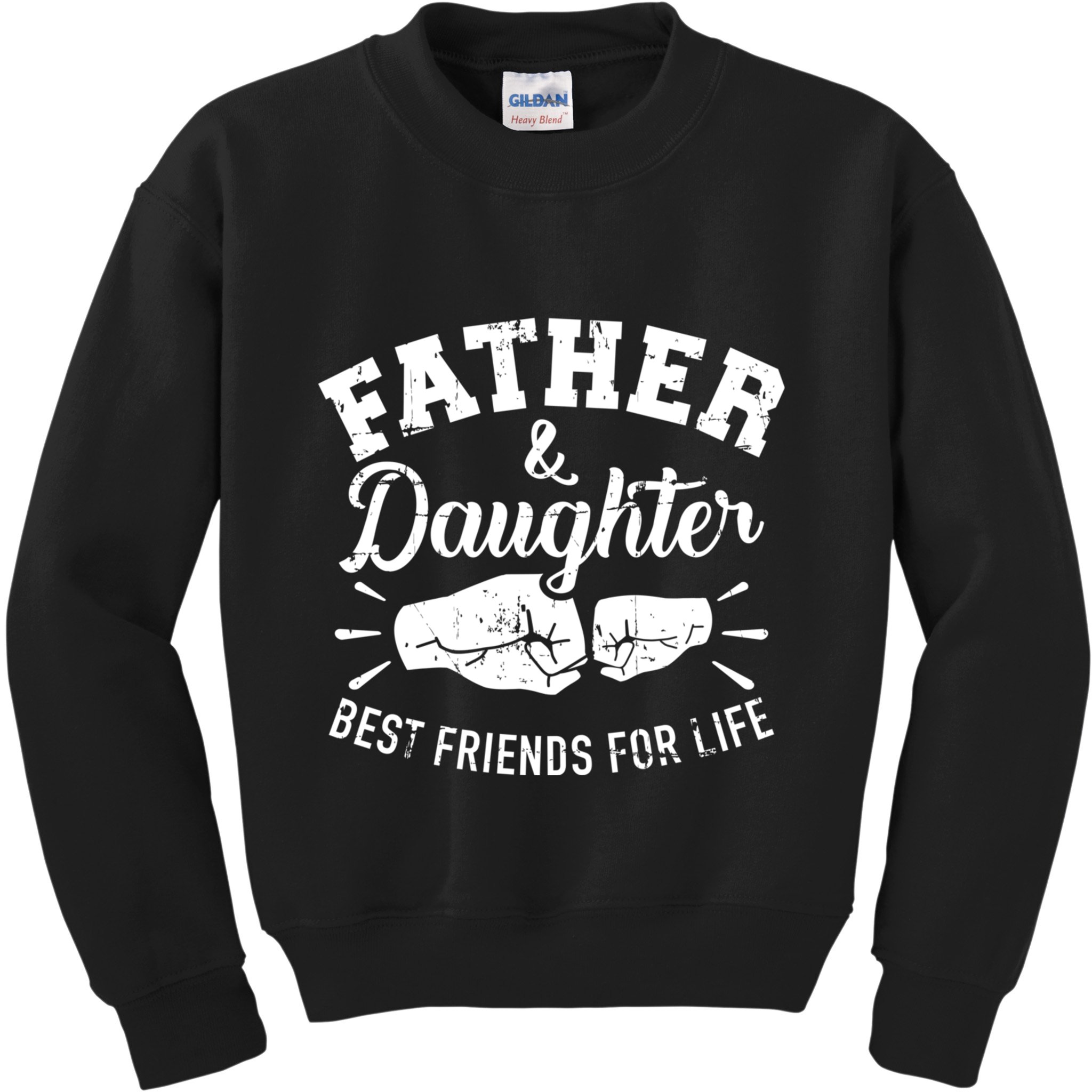 Father And Daughter Best Friends For Life Kids Sweatshirt