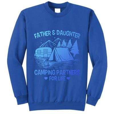 Father And Daughter Camping Partners For Life Gift Tall Sweatshirt
