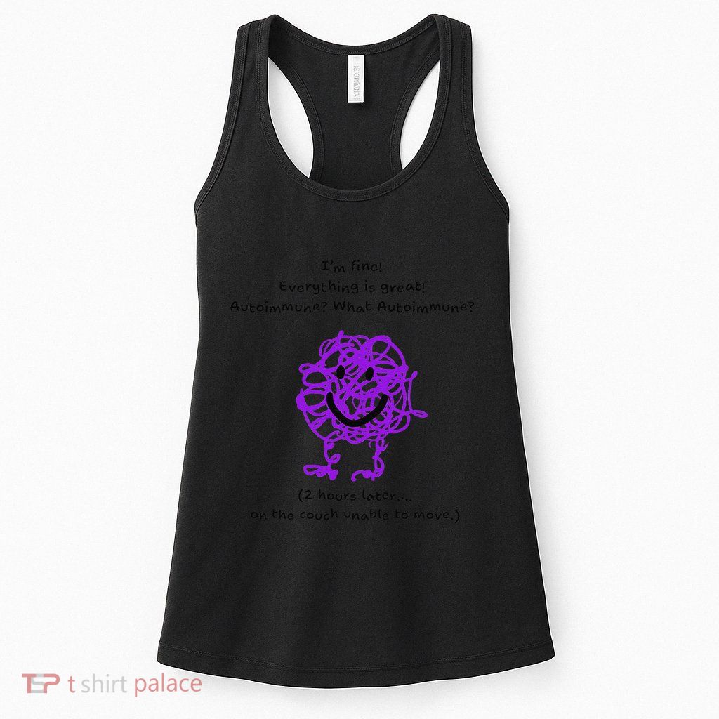 Fun Autoimmune Do Too Much Womens Tank Top