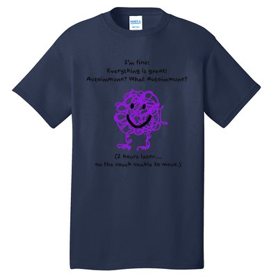 Fun Autoimmune Do Too Much Tall T-Shirt