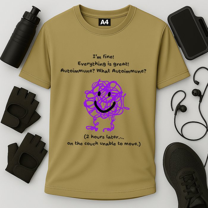 Fun Autoimmune Do Too Much Cooling Performance Crew T-Shirt