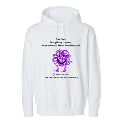 Fun Autoimmune Do Too Much Garment-Dyed Fleece Hoodie