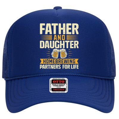 Father And Daughter Homebrewing Partners For Life Gift High Crown Mesh Back Trucker Hat