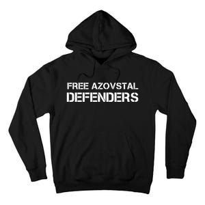 Free Azovstal Defenders Tall Hoodie