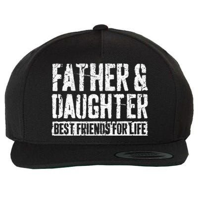 Father And Daughter Best Friends For Life Wool Snapback Cap