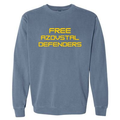 Free Azovstal Defenders Garment-Dyed Sweatshirt